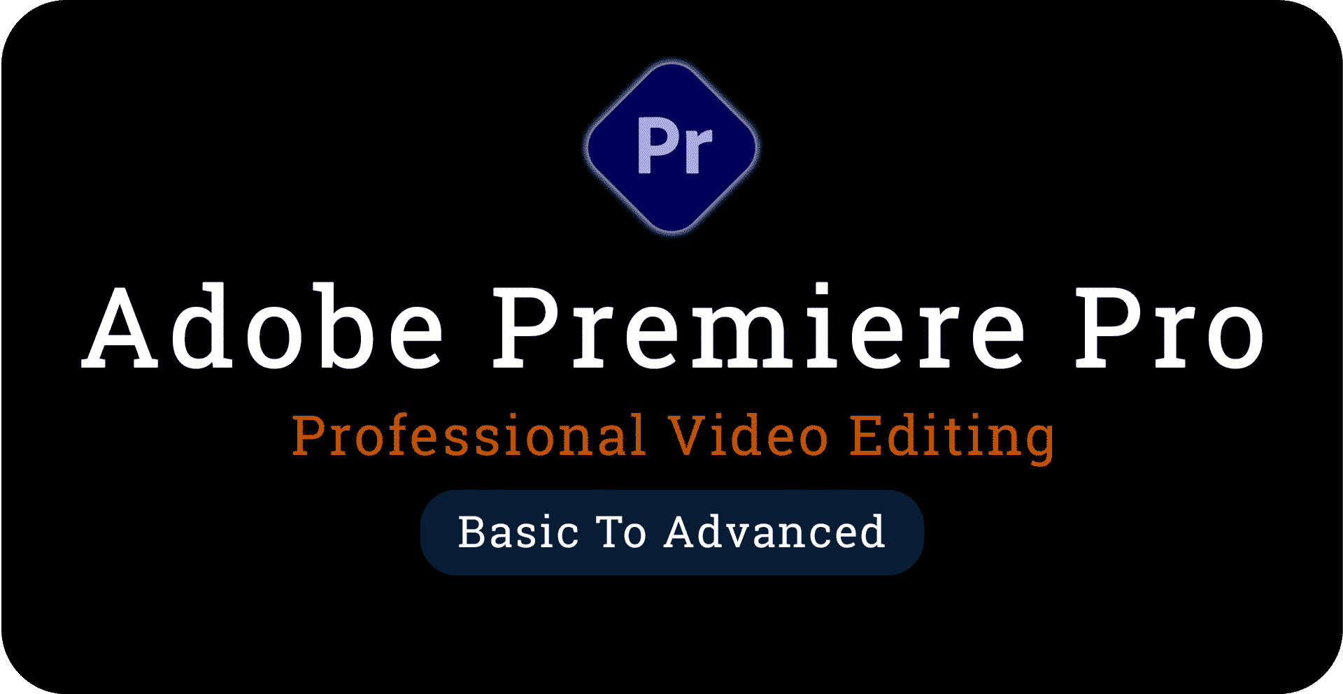 Adobe Premiere Pro Master Course